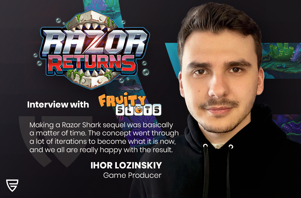 Razor Returns: Game Producer, Ihor Lozinskiy speaks to Fruity Slots ...